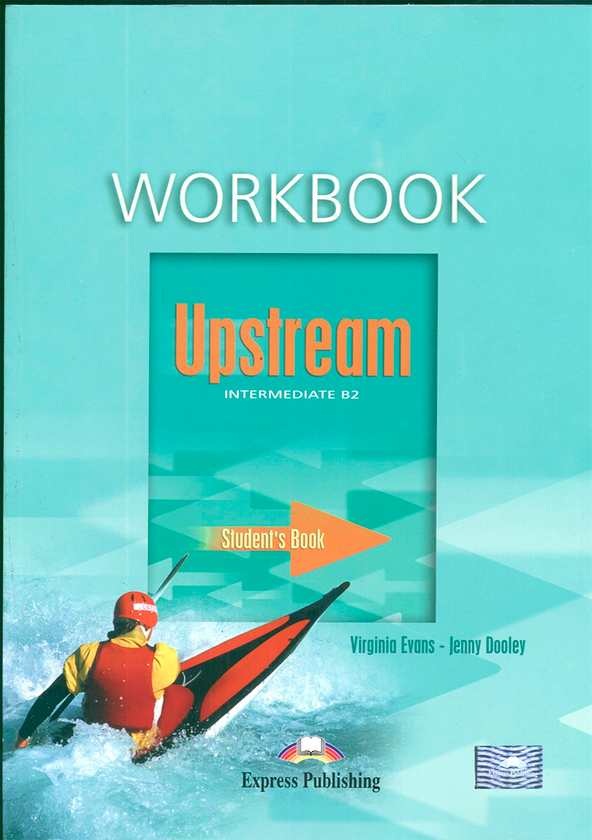 Паперова книга «Upstream Intermediate, B2: Workbook», авторів Вірджинія Еванс, Дженні Дулі - фото №1