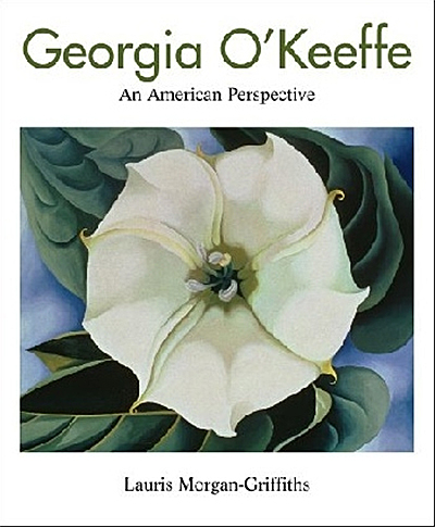 Бумажная книга «Georgia O'Keeffe: An American Perspective», автор Лаурис Морган-Гриффитс - фото №1