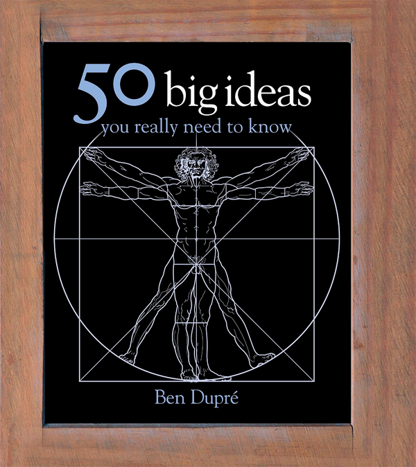 Бумажная книга «50 Big Ideas You Really Need to Know», автор Бен Дюпре - фото №1