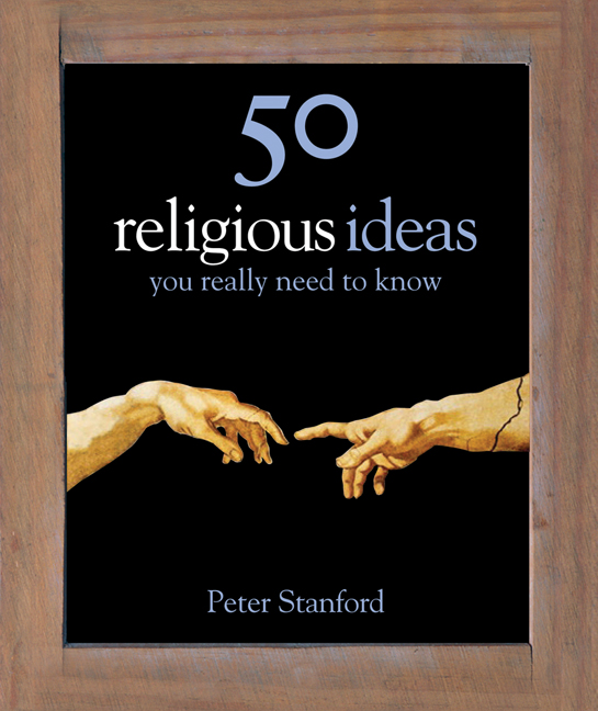 Бумажная книга «50 Religious Ideas You Really Need to Know», автор Питер Стенфорд - фото №1