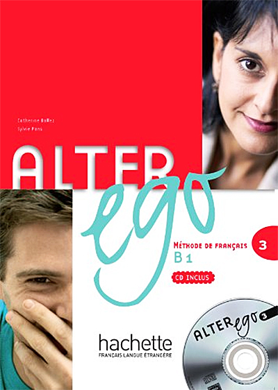 [object Object] «Alter Ego 3: Methode de Francais With CD (Audio)», автор Кетрін Доллез - фото №1