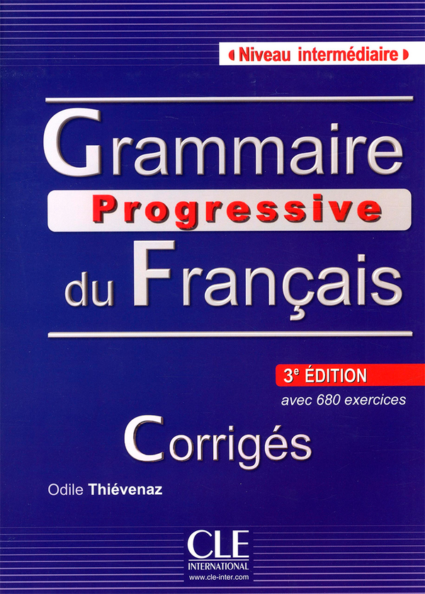 Бумажная книга «Grammaire Progressive Du Francais - Nouvelle Edition: Corriges Intermediaire 3e Edition (French Edition)», автор Майя Грегуар - фото №1