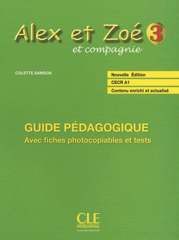Бумажная книга «Alex et Zoe Nouvelle 3 Guide pedagogique», автор Колетт Самсон - фото №1