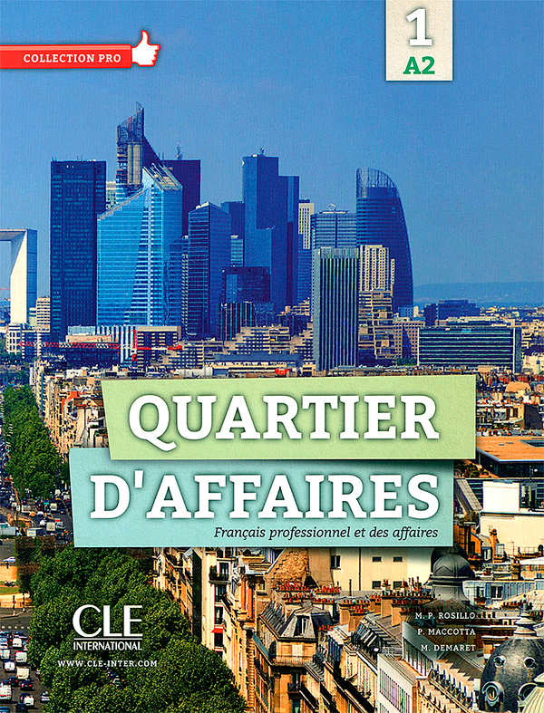 Бумажная книга «Quartier d'affaires: Livre de l'eleve Avec Dvd-rom (French Edition)» - фото №1
