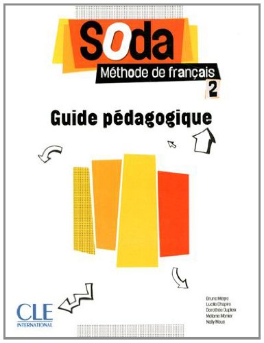 Бумажная книга «Soda: Guide Pedagogique 2», автор Бруно Мегре - фото №1