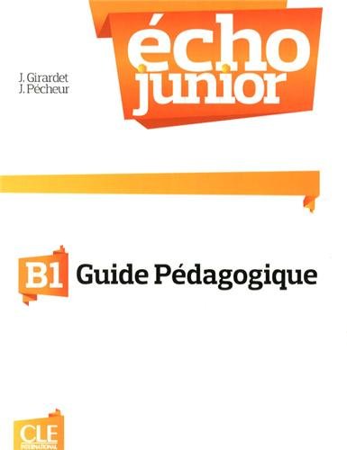 Бумажная книга «Echo Junior  B1  Professeur», автор Джеки Жирарде - фото №1
