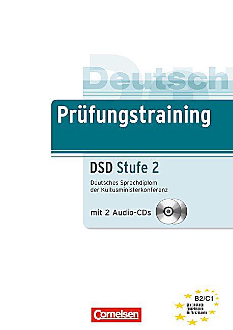 Бумажная книга «Prufungstraining Daf: Deutsches Sprachdiplom Dsd Stufe 2 (B2 - C1) - Ubungsbuch MIT CD (German Edition)», автор Дж. Вэйгманн - фото №1