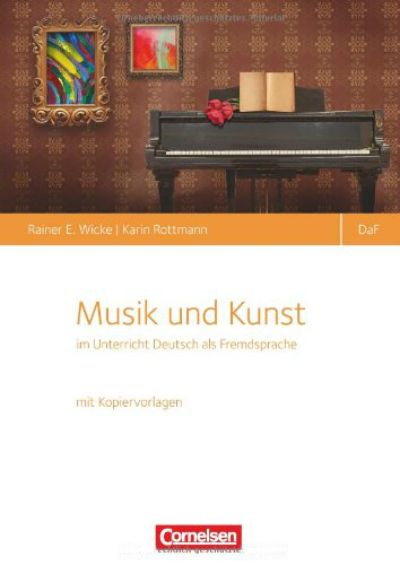 Бумажная книга «Musik und Kunst im Deutsch-als-Fremdsprache-Unterricht», автор Карин Ротманн - фото №1