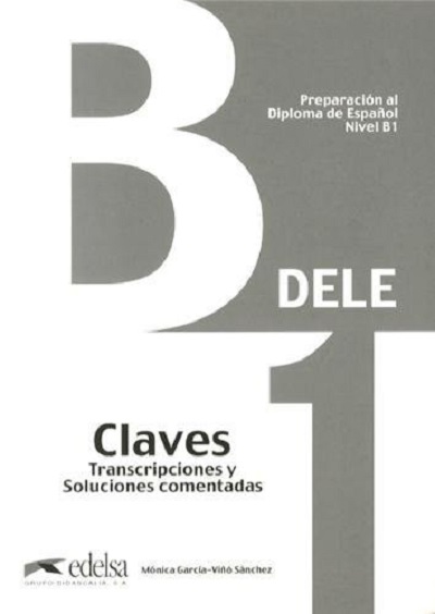 Бумажная книга «Preparacion Dele: Claves - B1», автор Моника Гарсия-Виньо Санчес - фото №1