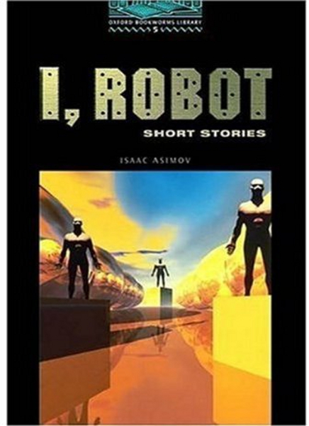 Бумажная книга «I, Robot. Short Stories. 1800 Headwords», авторов Айзек Азимов, Ровена Акинеми - фото №1