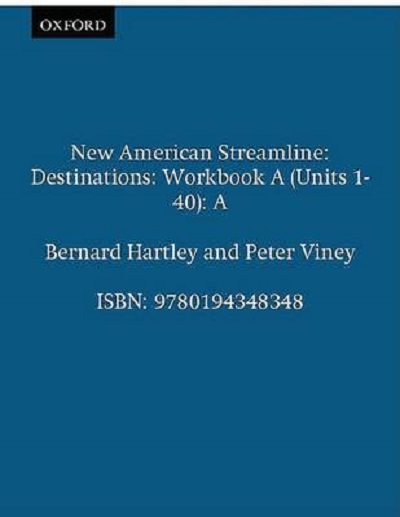 [object Object] «New American Streamline: An Intensive American English Series for Advanced Students: Advanced level: Destinations: Workbook A: Units 1-40», авторів Бернард Хартлі, Петер Вайней - фото №2 - мініатюра