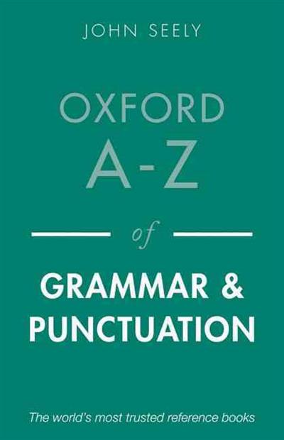 Бумажная книга «Oxford A-Z of Grammar and Punctuation 2ed», автор Джон Сили - фото №1