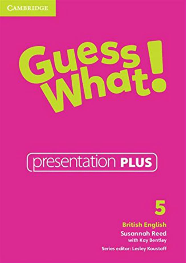 [object Object] «Guess What! Level 5 Presentation Plus DVD-ROM», авторів Сюзанна Рід, Леслі Кустофф, Кей Бентлі - фото №1