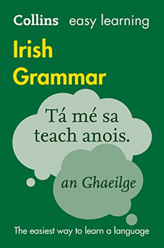 [object Object] «Collins Easy Learning Irish Grammar: Trusted Support for Learning», автор Collins Dictionaries - фото №1