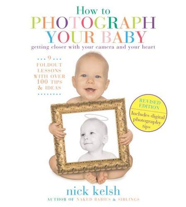 Бумажная книга «How to Photograph Your Baby» - фото №1