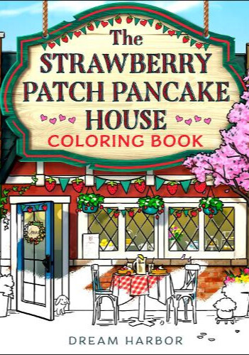 Бумажная книга «The Strawberry Patch Pancake House and Coloring Book (комплект із 2 книг)», автор Лори Гилмор - фото №1