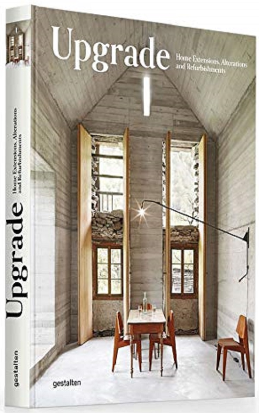 Бумажная книга «Upgrade. Home Extensions, Alterations and Refurbishments» - фото №1