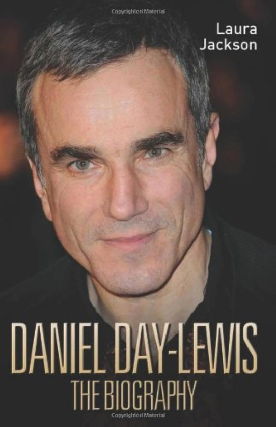 Бумажная книга «Daniel Day-Lewis - The Biography», автор Лора Джексон - фото №1