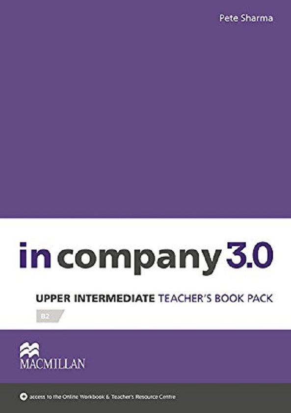 Бумажная книга «In Company 3.0 Upper Intermediate. Teacher's Book Pack», автор Пит Шарма - фото №1