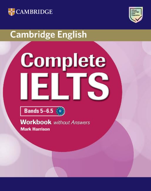 Бумажная книга «Complete IELTS Bands 5-6.5 Workbook without Answers», автор Марк Харрисон - фото №1