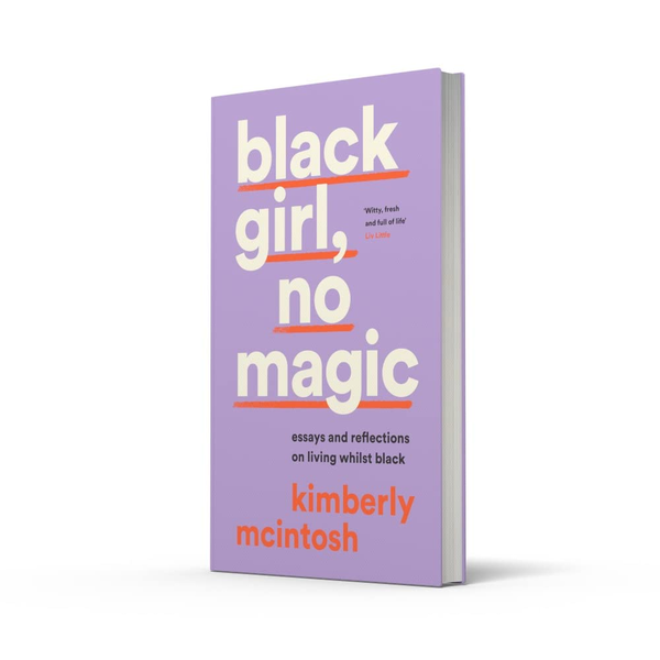 Паперова книга «Black Girl, No Magic», автор Кімберлі Макінтош - фото №1