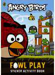 Бумажная книга «Angry Birds: Fowl Play Sticker Activity Book» - фото №1