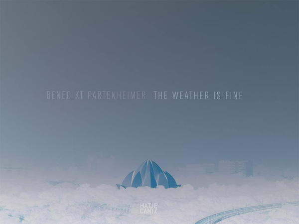 Бумажная книга «Benedikt Partenheimer. The Weather is Fine», авторов Надин Барт, Дэвид Кампани - фото №1