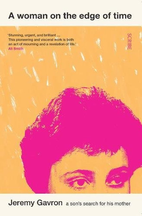 Бумажная книга «A Woman on the Edge of Time. A Son’s Search for His Mother», автор Джереми Гаврон - фото №1