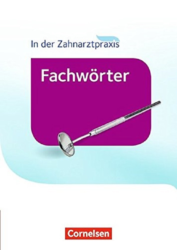 Бумажная книга « Zahnmedizinische Fachangestellte - Wörterbuch: Fachwörter in der Zahnarztpraxis», автор Йохен Эбл - фото №1