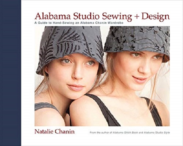 Бумажная книга «Alabama Studio Sewing & Design. A Guide to Hand-sewing an Alabama Chanin Wardrobe», автор Натали Чейнин - фото №1