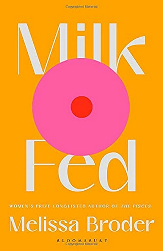 Бумажная книга «Milk Fed», автор Мелисса Бродер - фото №1
