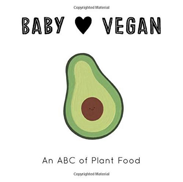 Бумажная книга «Baby Loves Vegan. An ABC of Plant Food», автор Дженнифер Экфорд - фото №1