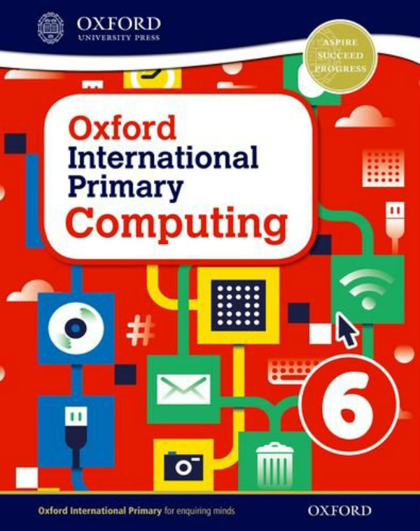 [object Object] «Oxford International Primary Computing. Student Book 6», авторів Діана Левін, Карл Хельд, Елісон Пейдж - фото №1