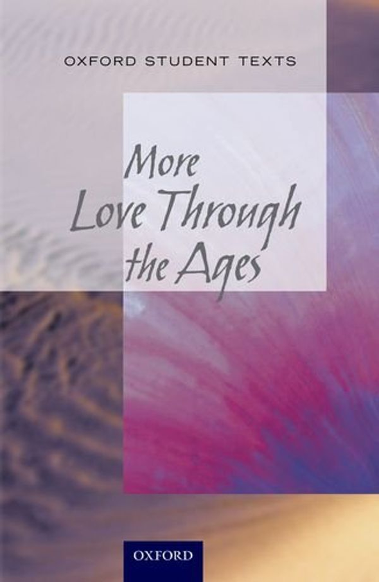 Паперова книга «New Oxford Student Texts: More... Love Through the Ages», автор Джулія Геддес - фото №1