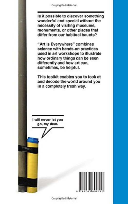 Паперова книга «Art Is Everywhere. How to Really Look at Things », автор Лоренцо Серві - фото №1