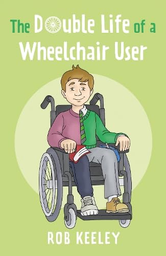 Бумажная книга «The Double Life of a Wheelchair User», автор Роб Кили - фото №1