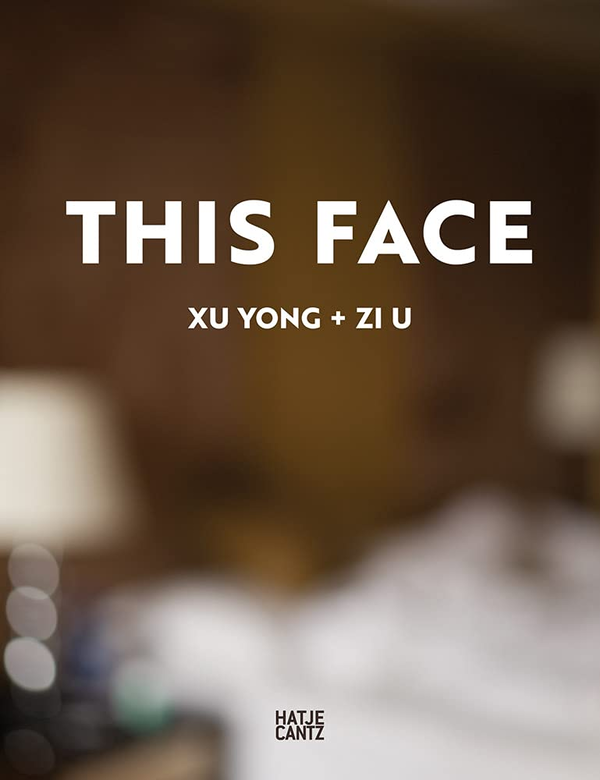 Бумажная книга «Xu Yong. This Face», автор Кэтрин Ченг - фото №1