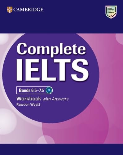 Бумажная книга «Complete IELTS Bands 6.5–7.5 Workbook with Answers», автор Роудон Уайатт - фото №1