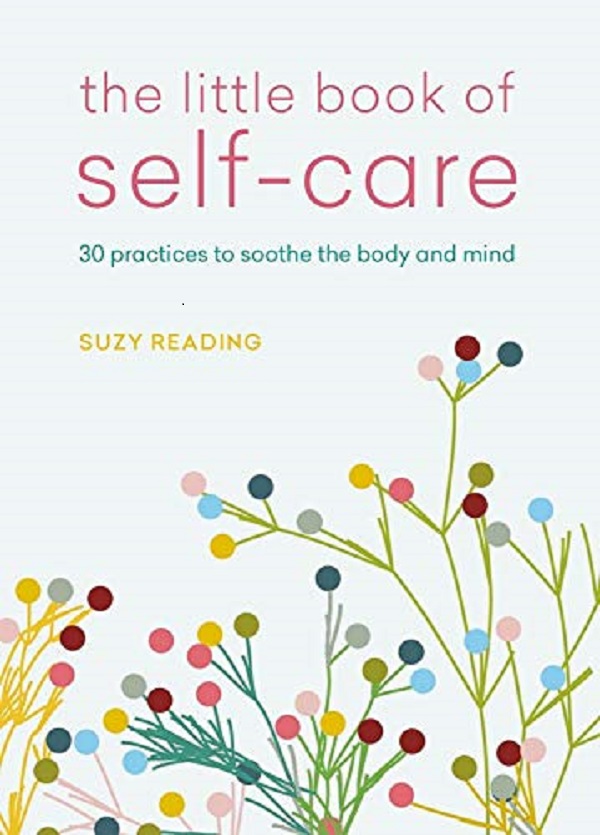 [object Object] «The Little Book of Self-care. 30 practices to soothe the body, mind and soul», автор Сьюзи Рединг - фото №1