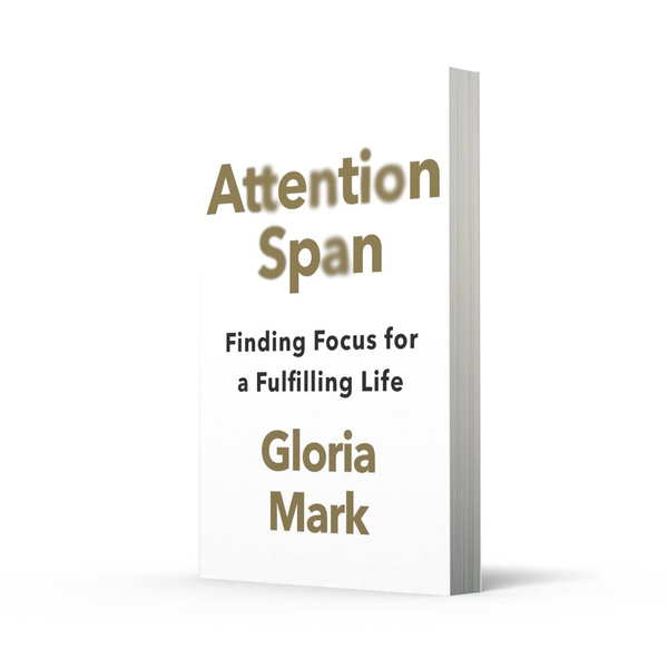 Паперова книга «Attention Span. Finding Focus for a Fulfilling Life», автор Глорія Марк - фото №1
