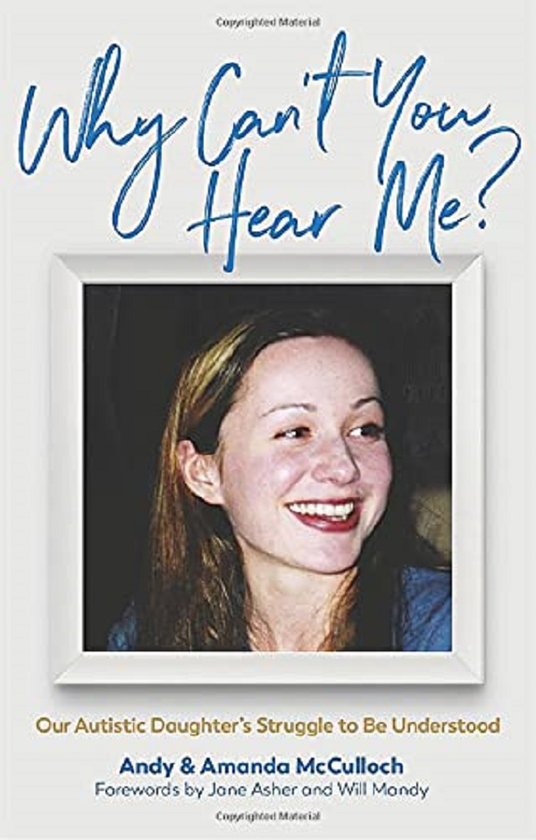 Бумажная книга «Why Can't You Hear Me? Our Autistic Daughter's Struggle to Be Understood», авторов Эндрю Маккалок, Аманда МакКаллок - фото №1