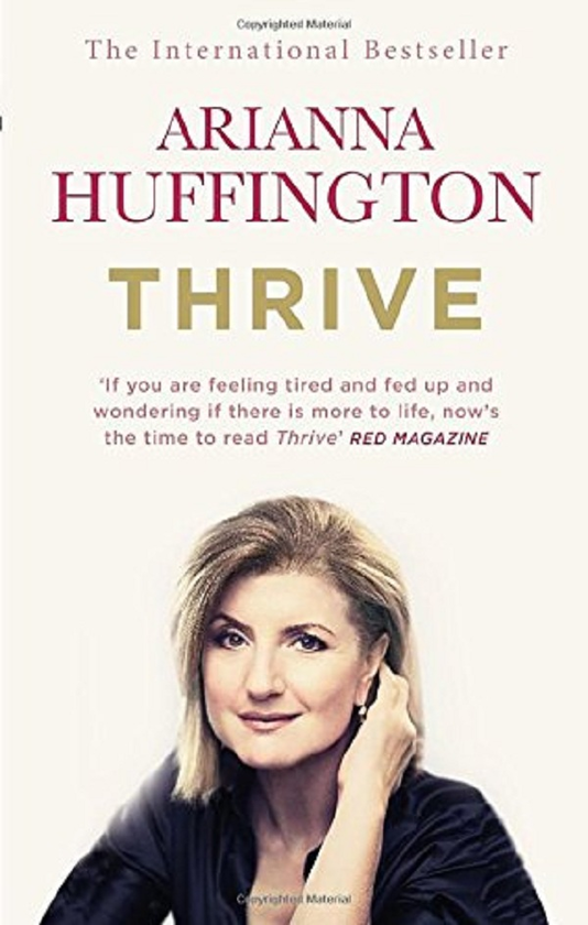 Паперова книга «Thrive: The Third Metric to Redefining Success and Creating a Happier Life», автор Аріанна Хаффінгтон - фото №1