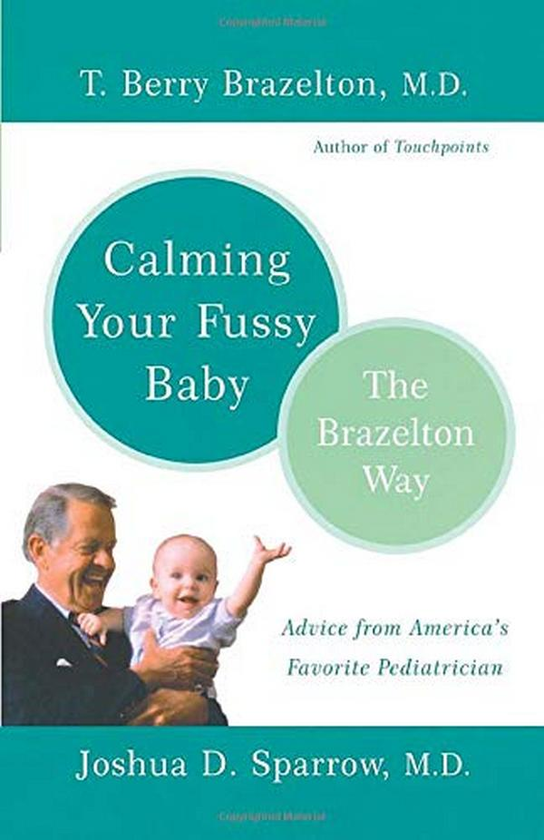 Бумажная книга «Calming Your Fussy Baby», авторов Джошуа Спарроу, Т. Берри Бразелтон - фото №1