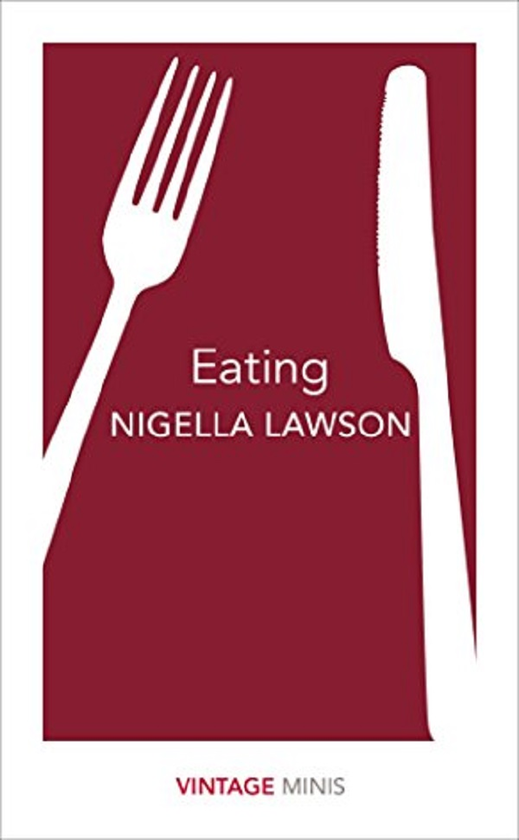 Бумажная книга «Eating», автор Найджелла Лоусон - фото №1