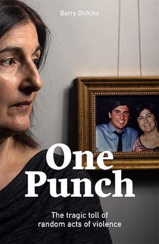 Бумажная книга «One Punch. The Tragic Toll of Random Acts of Violence», автор Барри Дикинс - фото №1