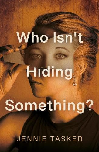 Паперова книга «Who Isn't Hiding Something?», автор Дженні Таскер - фото №1
