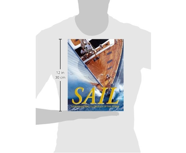 Бумажная книга «Sail: A Photographic Celebration of Sail Power» - фото №1