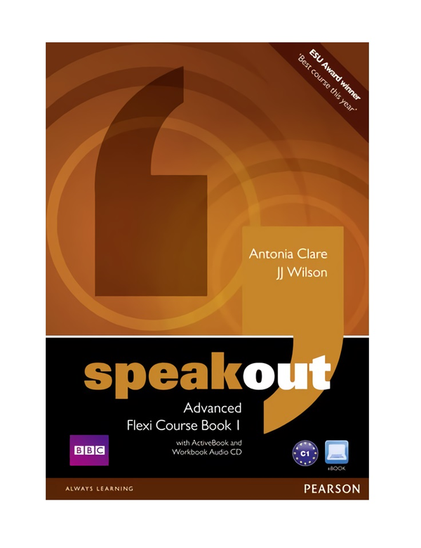 [object Object] «Speak Out. Advanced. Flexi Course Book 1», авторов Дж. Дж. Уилсон, Антония Клэр - фото №2 - миниатюра