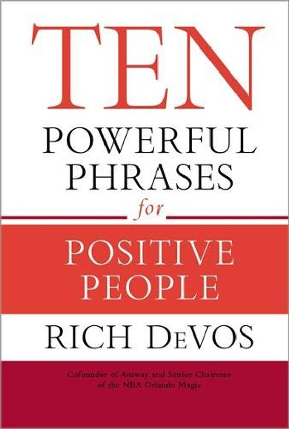 Бумажная книга «Ten Powerful Phrases For Positive People», автор Ричард Девос - фото №1