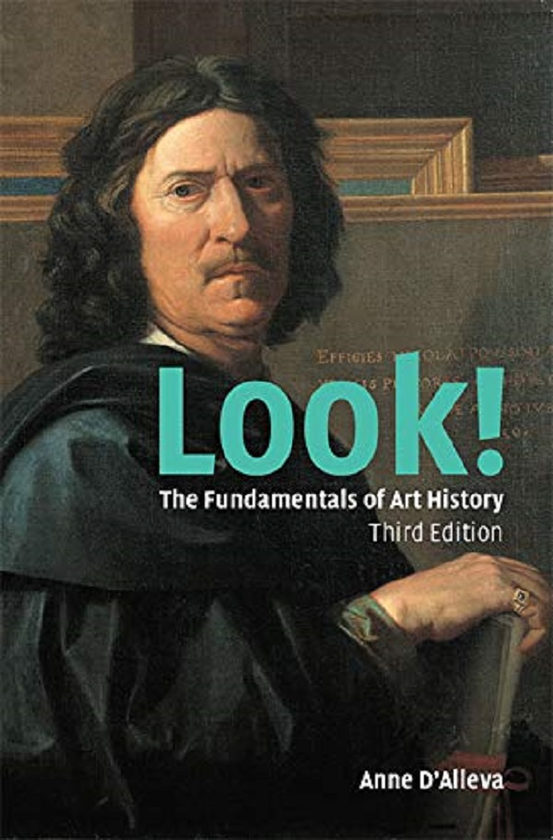Бумажная книга «Look! The Fundamentals of Art History. Third Edition», автор Энн Д'аллева - фото №1
